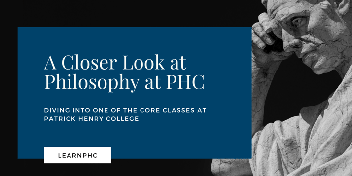 Philosophy at Patrick Henry College