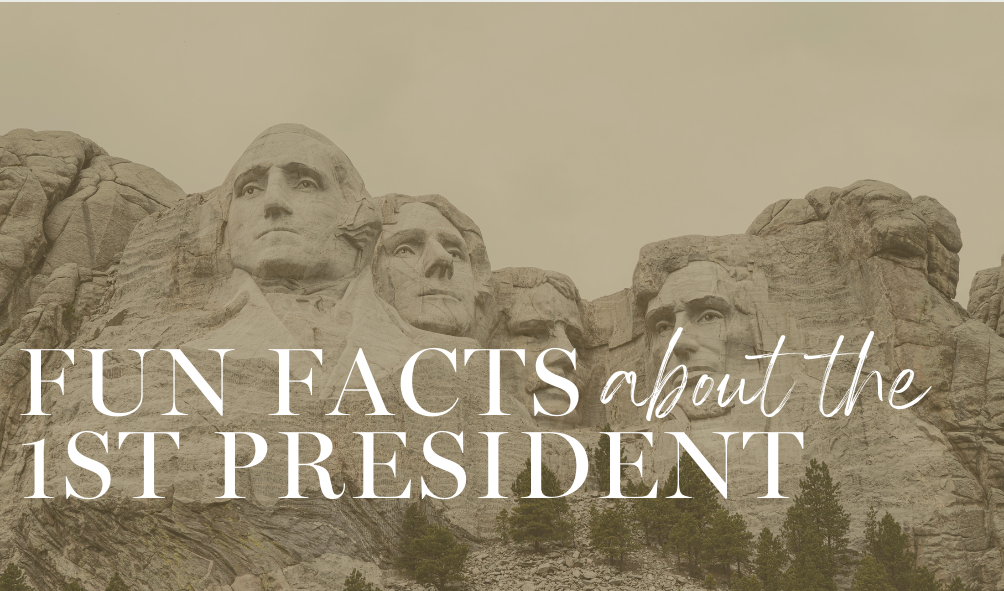 fun facts about the first president-1