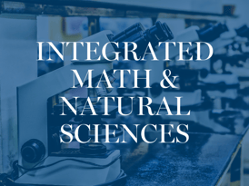 Integrated Math & Natural Sciences Major